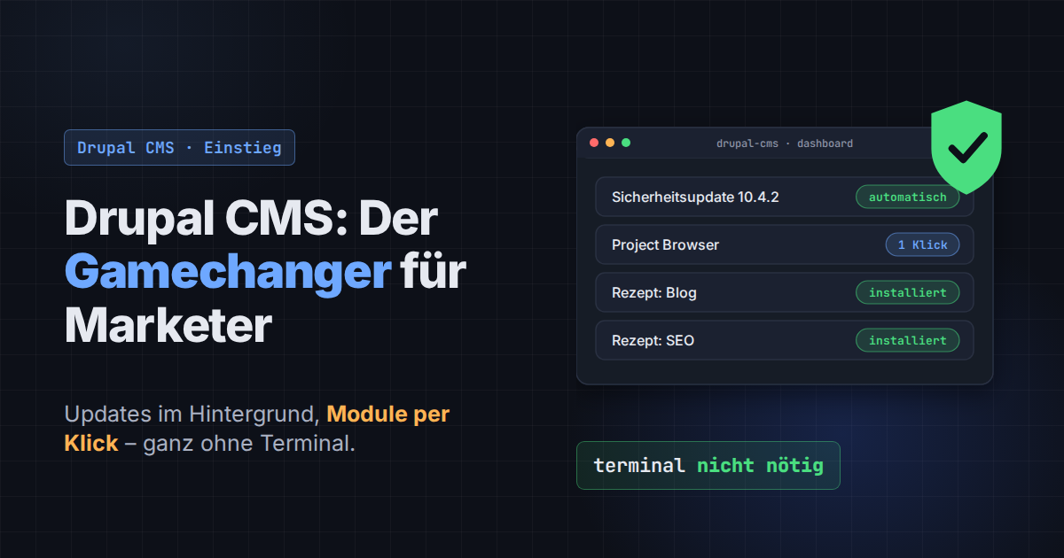 Dashboard von Drupal CMS mit automatischem Sicherheitsupdate, Project Browser und installierten Rezepten.